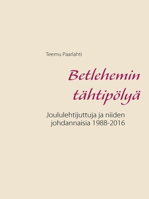 cover image of Betlehemin tähtipölyä